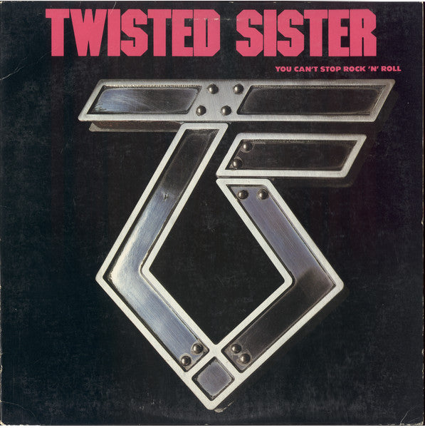 Twisted Sister - You Can't Stop Rock 'N' Roll
